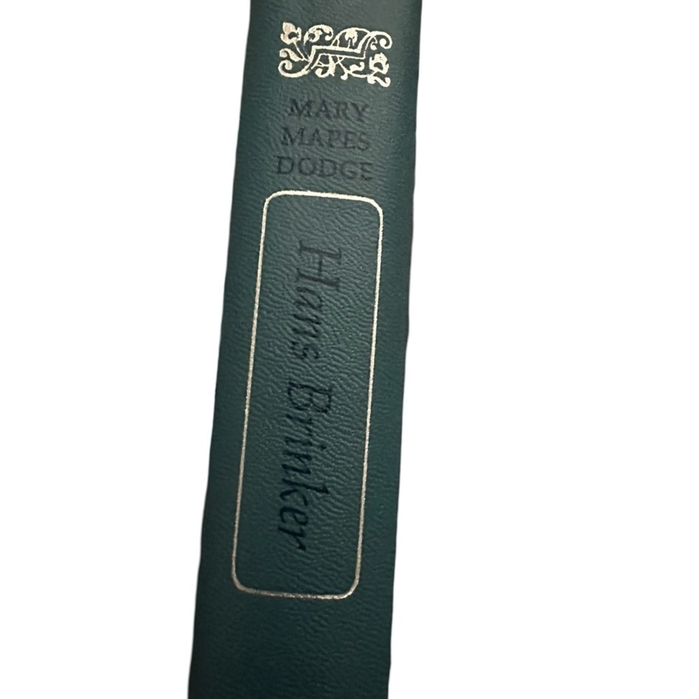 Hans Brinker or The Silver Skates by Mary Mapes Dodge Copyright 1954 Book.
